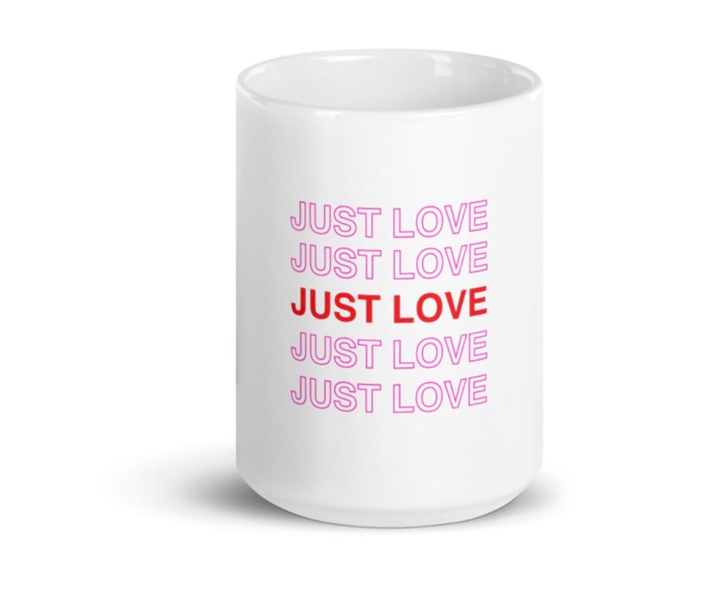 Just Love Mug